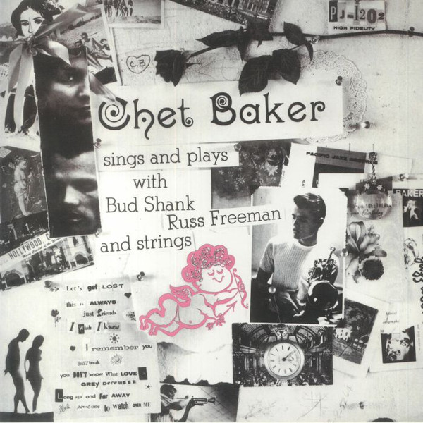 Chet Baker – Sings And Plays With Bud Shank, Russ Freeman And Strings (LP)      