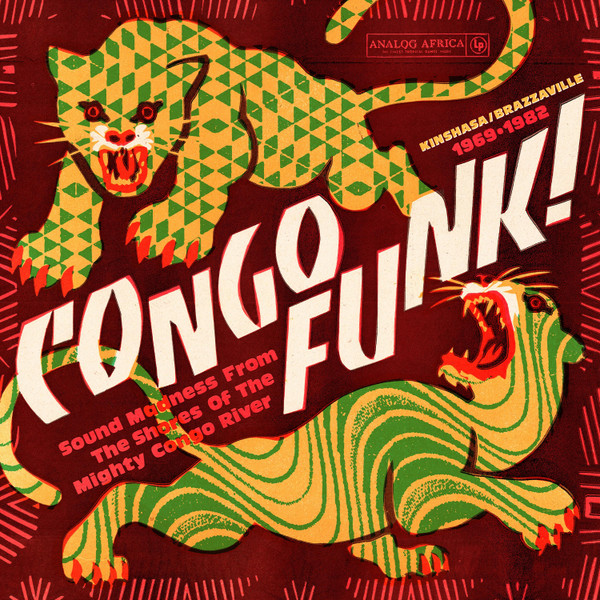 VA – Congo Funk! Sound Madness From The Shores Of The Mighty Congo River  (DOLP)  