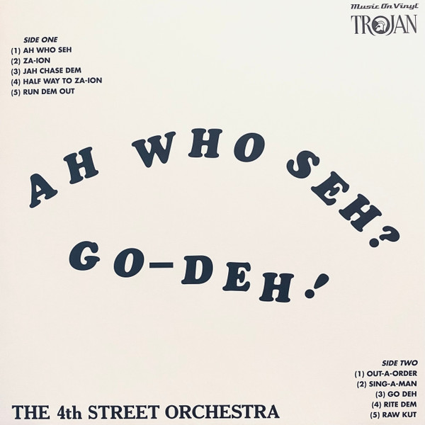 The 4th Street Orchestra – Ah Who Seh ? Go-Deh ! (LP)