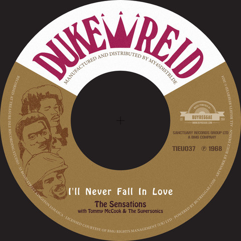 The Sensations with Tommy McCook & The Supersonics / Errol Brown – I'll Never Fall In Love / Chucky Love (7")    