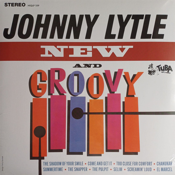 Johnny Lytle – New And Groovy (LP)