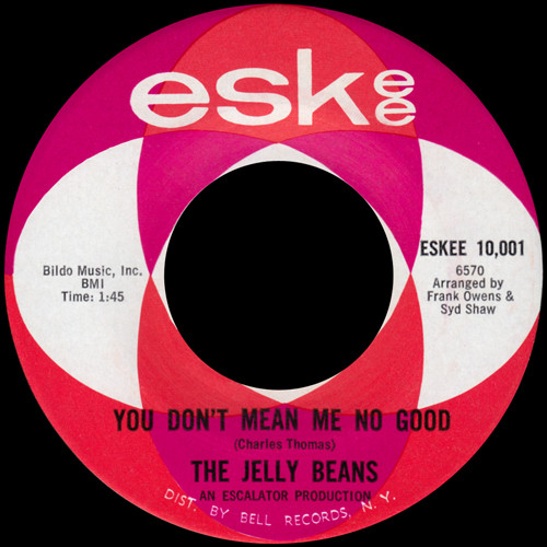 The Jelly Beans – I'm Hip To You / You Don't Mean Me No Good (7")