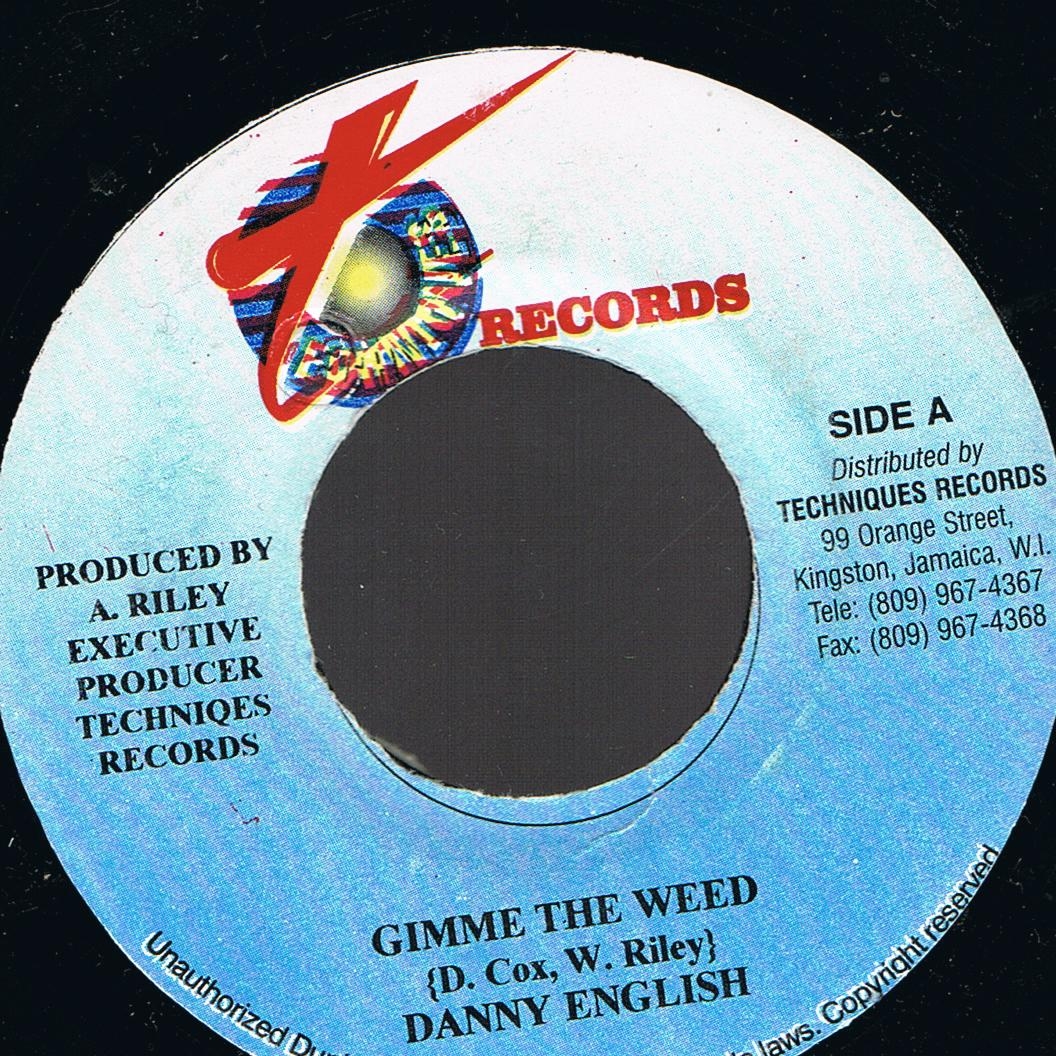 Danny English - Gimme The Weed / Stamina Daddy Version (7")