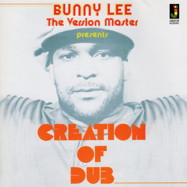 Bunny Lee - Creation Of Dub (CD)