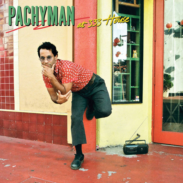 Pachyman – At 333 House (LP)