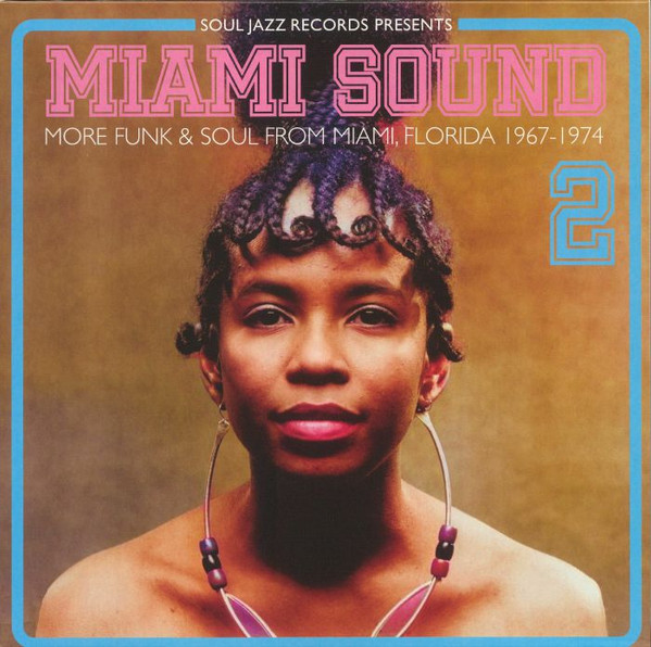 Various – Miami Sound 2 (More Funk & Soul From Miami, Florida 1967-1974 (DOLP)