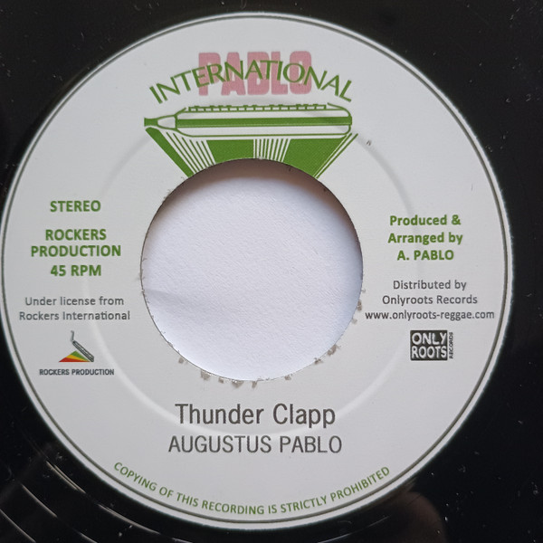 Augustus Pablo – Thunder Clapp / Lightning Clapp (7")