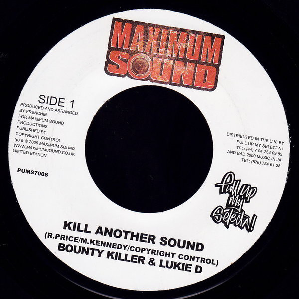 Bounty Killer & Lukie D - Kill Another Sound / Version (7")