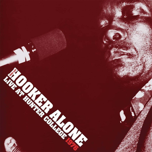 John Lee Hooker – Alone: Live at Hunter College 1976 (DOLP)   