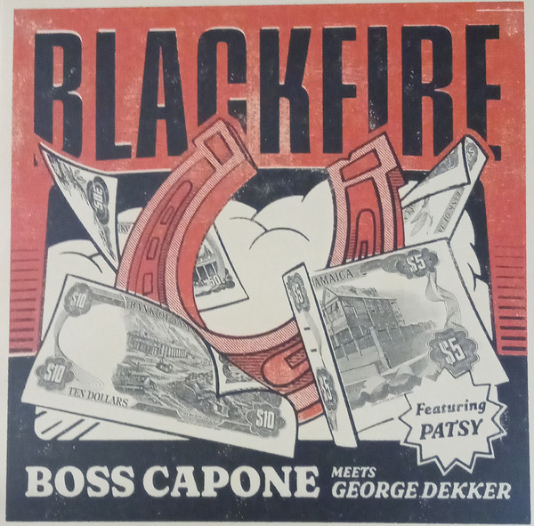 Boss Capone Meets George Dekker Featuring Patsy - Blackfire
