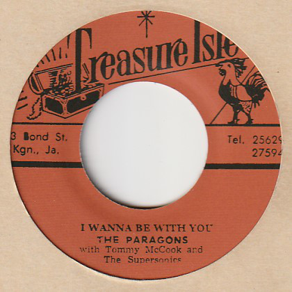 The Paragons - I Wanna Be With You / Tommy McCook & The Supersonics - Sweet And Gentle (7")