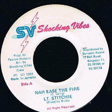 Lt. Stitchie - Nah Ease The Fire / Version (7")