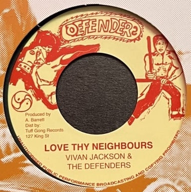 Vivian Jackson & The Defenders – Love Thy Neighbours / Love Thy Neighbours (Version)(7") 