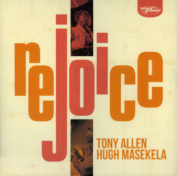 Tony Allen And Hugh Masekela – Rejoice  (LP)     