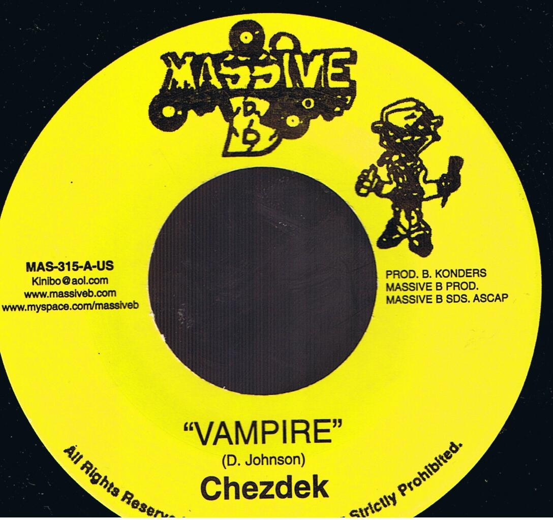 Chezidek - Vampire / Kharri Kill - Informa (7")