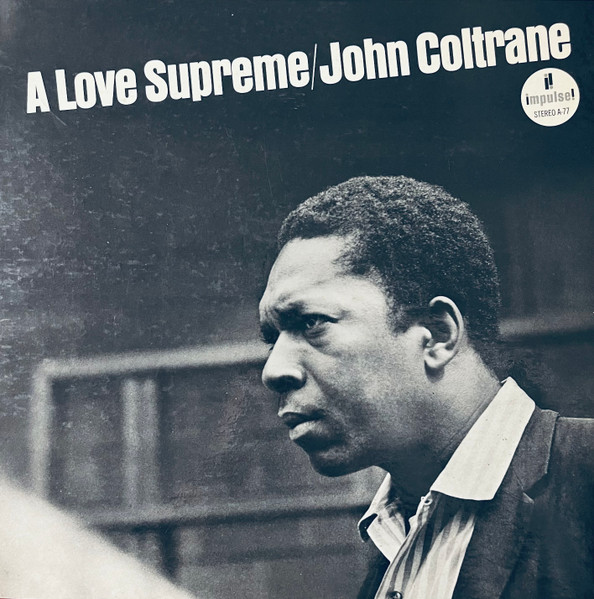 John Coltrane – A Love Supreme (LP) 