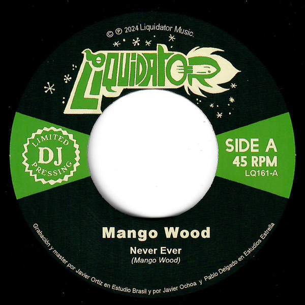 Mango Wood – Never Ever / Come Down (7")