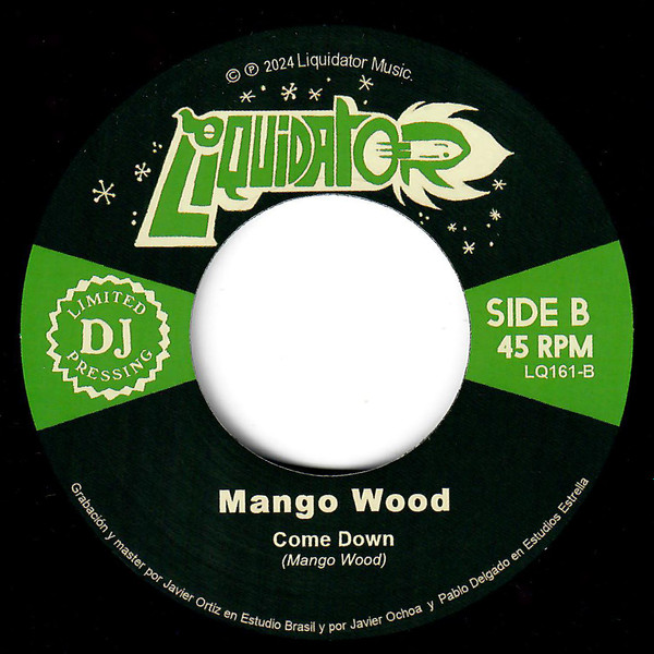 Mango Wood – Never Ever / Come Down (7")